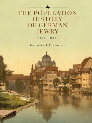 cover image of The Population History of German Jewry 1815–1939
